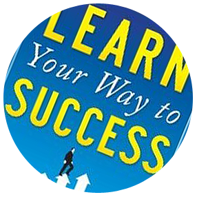 Learn Your Way To Success